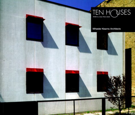 Imagen de archivo de Ten Houses: Wheeler Kearns Architects a la venta por Open Books