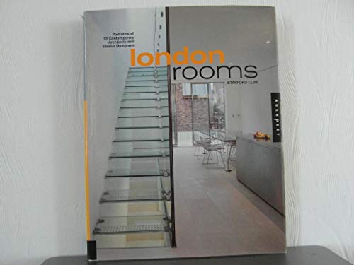 Imagen de archivo de London Rooms : Contemporary Portfolios of 40 European Interior Designers a la venta por Better World Books: West