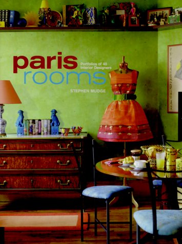 Paris rooms : portfolios of 40 interior designers