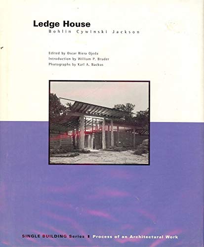 9781564965219: Bohlin/cywinski/jackson:ledge house (Single Building S.)