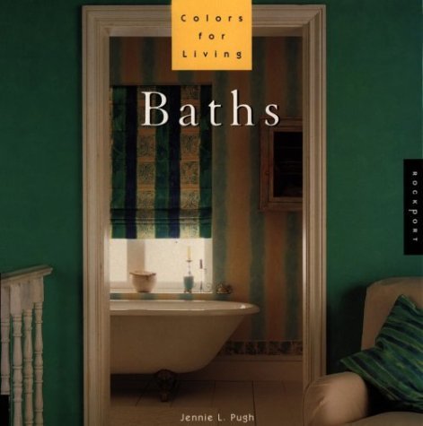 Stock image for Colors for Living: Baths for sale by Star Canyon Books