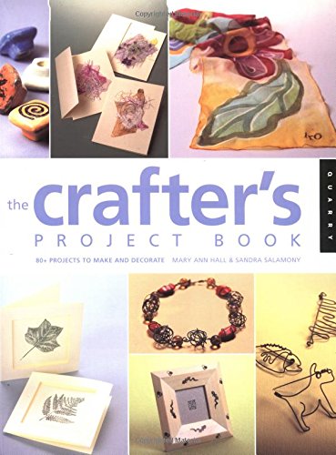 Stock image for The Crafter's Project Book: 75 Projects to Make and Decorate for sale by WorldofBooks