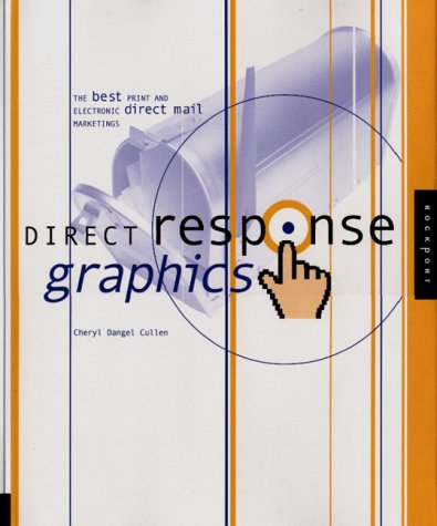 Beispielbild fr Direct Response Graphics zum Verkauf von Better World Books