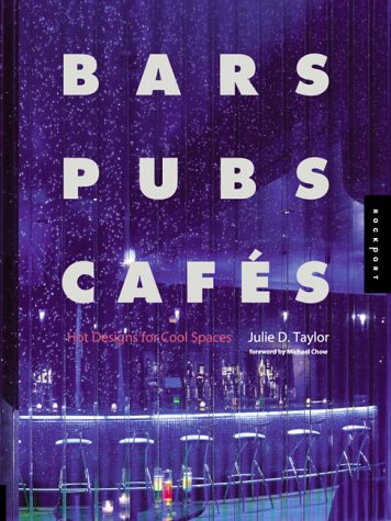 Beispielbild fr Bars, Pubs and Cafes zum Verkauf von Better World Books