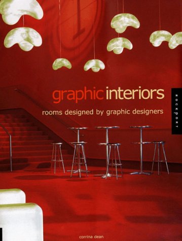 Stock image for Graphic Interiors: Space Designed by Graphic Artists for sale by More Than Words