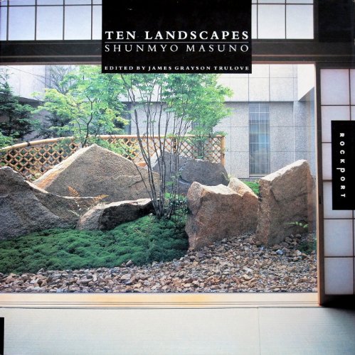 Stock image for Ten Landscapes: Shunmyo Masuno for sale by ZBK Books