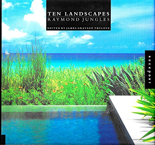 Stock image for Ten Landscapes: Raymond Jungles for sale by Better World Books