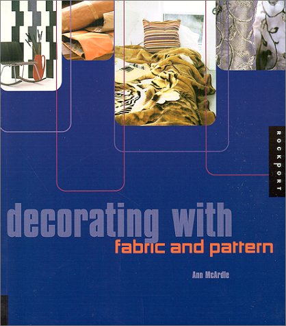 Beispielbild fr Decorating With Fabric and Pattern zum Verkauf von Half Price Books Inc.