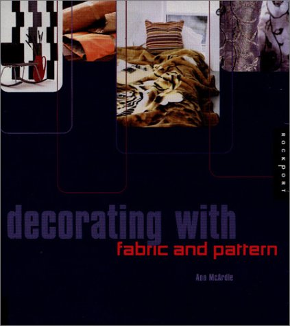 Beispielbild fr Decorating with Fabric & Pattern zum Verkauf von HPB-Emerald