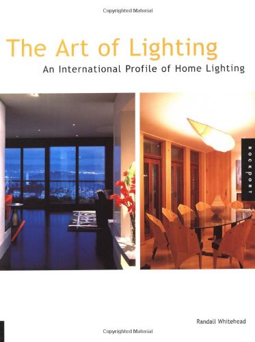 Imagen de archivo de The Art of Lighting: An International Profile of Home Lighting: v.3 a la venta por WorldofBooks