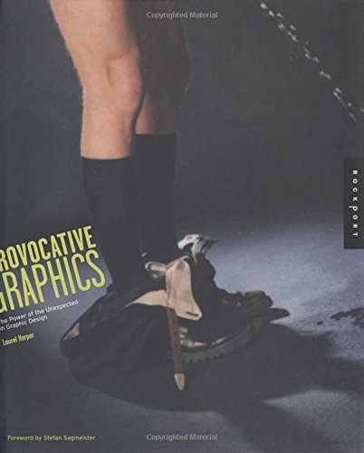 Imagen de archivo de Provocative Graphics - the power of the unexpected in graphic design a la venta por Ed Buryn Books