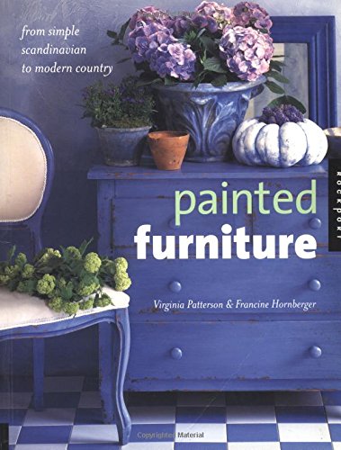 Beispielbild fr Painted Furniture: From Simple Scandinavian to Modern Country zum Verkauf von ThriftBooks-Atlanta