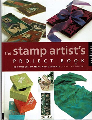 Stock image for Stamp Artist's Project Book : Fresh Ideas for Stamping Crafts for sale by Better World Books: West