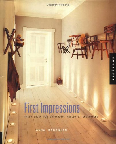 Imagen de archivo de First Impressions : Fresh Looks for Entryways, Hallways, and Foyers a la venta por Better World Books