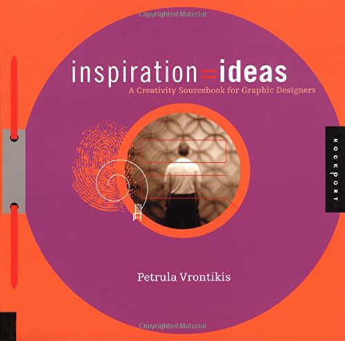 Beispielbild fr Inspiration = Ideas:Creativity Sourcebook For Graphic Desgnrs zum Verkauf von Ergodebooks