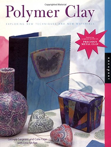 Beispielbild fr Polymer Clay: Exploring New Techniques and New Materials zum Verkauf von Wonder Book
