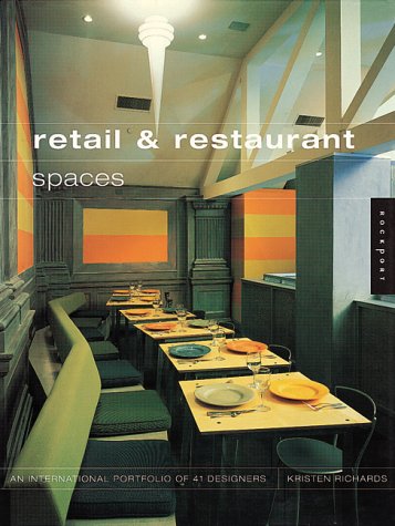 Beispielbild fr Retail and Restaurant Spaces: An International Portfolio of 41 Designers zum Verkauf von HPB-Emerald