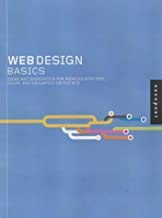 Imagen de archivo de Web Design Basics : Ideas and Inspiration for Working with Type, Color, and Navigation on the Web a la venta por Better World Books