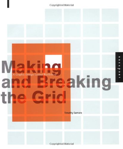9781564968937: Making and Breaking the Grid: A Layout Design Workshop (Graphic Design)