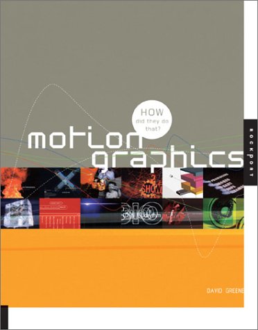 Beispielbild fr Motion Graphics (How Did They Do That? S.) zum Verkauf von WorldofBooks