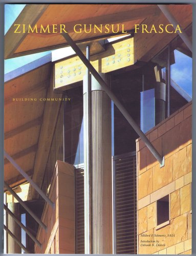 Stock image for ZIMMER GUNSUL FRASCA: Building Community for sale by Books From California