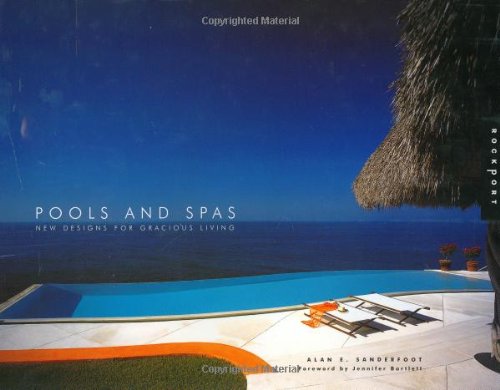 Beispielbild fr Pools and Spas: New Designs for Gracious Living (Interior Design and Architecture) zum Verkauf von WorldofBooks