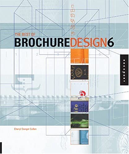 The Best of Brochure Design 6 (9781564969699) by Cullen, Cheryl