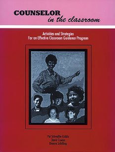 9781564990174: Counselor in the Classroom: Activities & Strategies for an Effective Classroom Guidance Program