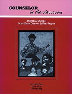 Stock image for Counselor in the Classroom: Activities & Strategies for an Effective Classroom Guidance Program for sale by HPB-Red