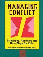 Stock image for Managing Conflict: Strategies, Activities and Role Plays for Kids for sale by Elam's Books