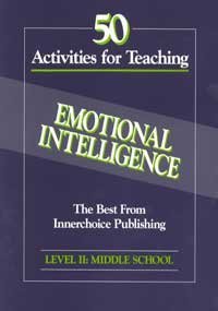 Stock image for 50 Activities for Teaching Emotional Intelligence for sale by Better World Books
