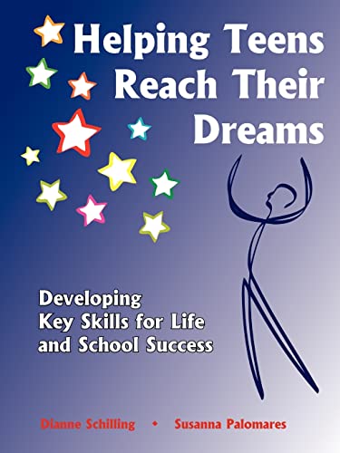 Stock image for Helping Teens Reach Their Dreams for sale by Lakeside Books