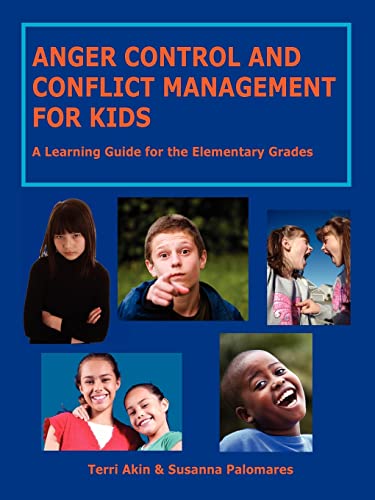 Stock image for Anger Control and Conflict Management for Kids: A Learning Guide for the Elementary Grades for sale by Lakeside Books