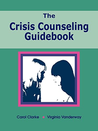 Imagen de archivo de The Crisis Counseling Guidebook a la venta por Lakeside Books
