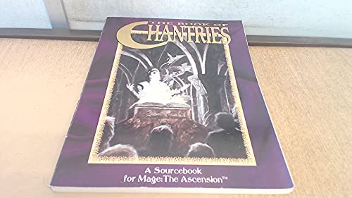 Beispielbild fr Book of Chantries, The (Mage - The Ascension - Core Books, Sourcebooks & Story Books) zum Verkauf von Noble Knight Games