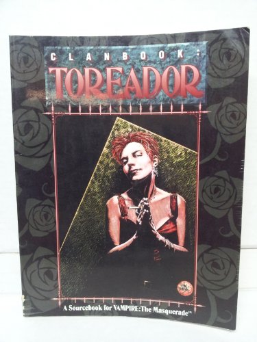 Beispielbild fr Clanbook: Toreador (Vampire: The Masquerade) zum Verkauf von BooksRun
