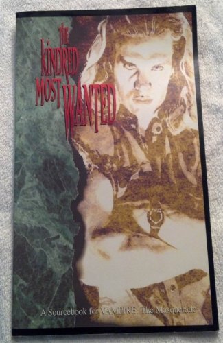 Stock image for The Kindred Most Wanted (Vampire - the Masquerade) for sale by Hafa Adai Books