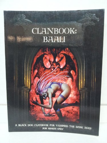 *OP Clanbook Baali (Vampire, the Dark Ages) (9781565042131) by Skoog, Sven; Soulban, Lucien