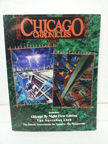Stock image for Chicago Chronicles #1 - Chicago by Night 1st Edition & The Succubus Club (Vampire - The Masquerade - City Books & Miscellaneous) for sale by Noble Knight Games