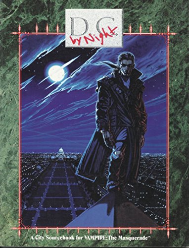D.C. by Night (A City Sourcebook for Vampire: The Masquerade) (9781565042254) by Heckel, Harry