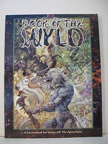 Book of the Wyld *OP (9781565043671) by Dansky, Richard; Hennessy, Shannon; Clark-Fleishman, Lisa; Jones, Rick