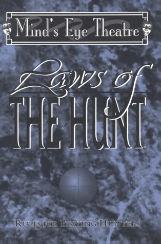Beispielbild fr Laws of the Hunt : Rules for Playing Hunters zum Verkauf von HPB-Emerald
