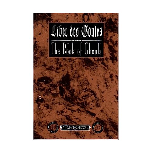 Beispielbild fr Liber des Goules : The Book of Ghouls (Mind's Eye Theatre) zum Verkauf von BooksRun