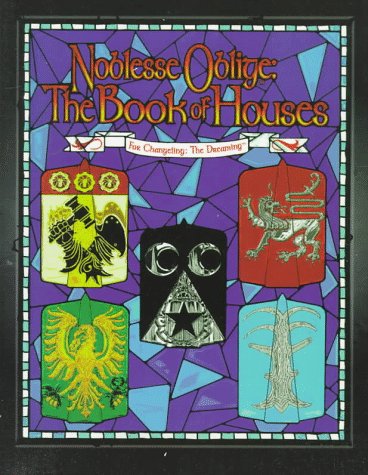 Imagen de archivo de Noblesse Oblige, the Book of Houses (Changeling: The Dreaming) a la venta por HPB-Ruby