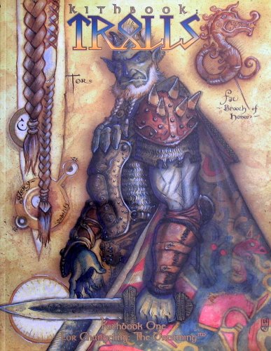 Imagen de archivo de Kithbook - Trolls (Changeling - The Dreaming - Kithbooks (White Wolf)) a la venta por Noble Knight Games