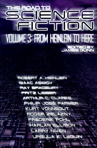 Beispielbild fr The Road to Science Fiction Vol. 3 : From Heinlein to Here zum Verkauf von Better World Books