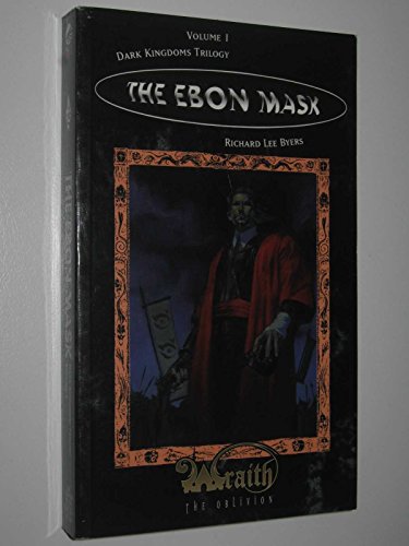 Beispielbild fr Ebon Mask (Wraith Series the Oblivion Vol 1) zum Verkauf von HPB-Emerald