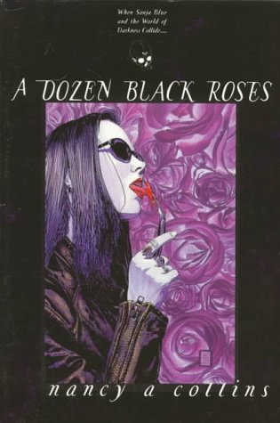 9781565048737: A Dozen Black Roses (World of Darkness: Vampire)