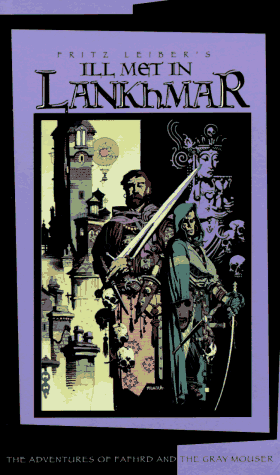Stock image for Ill Met in Lankhmar: The Adventures of Fafhrd and the Grey Mouser for sale by ThriftBooks-Atlanta