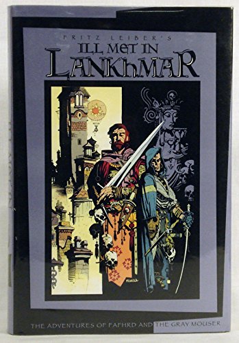 Stock image for Ill Met In Lankhmar - Tales of Fafhrd and the Gray Mouser Volume 1 for sale by Next Chapter Books SC, LLC